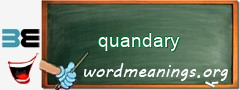 WordMeaning blackboard for quandary